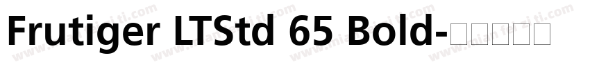 Frutiger LTStd 65 Bold字体转换